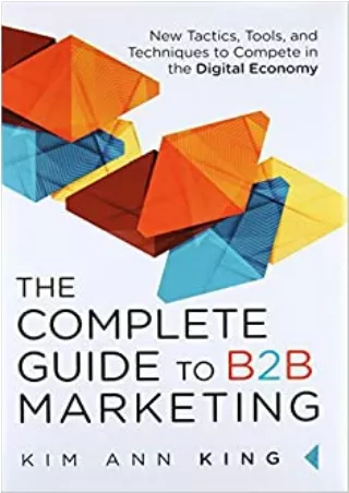 BEST BOOK Complete Guide to B2B Marketing The New Tactics Tools and Techniques to
