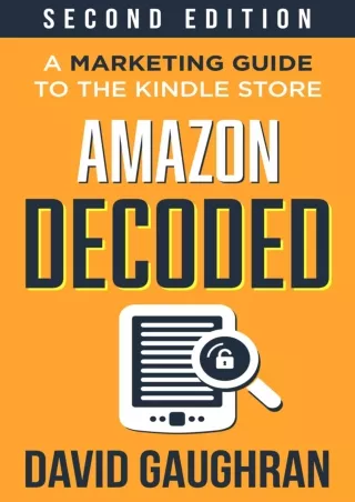 BEST BOOK Amazon Decoded A Marketing Guide to the Kindle Store Let s Get Publishing