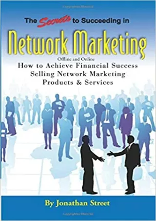 EBOOK The Secrets to Succeeding in Network Marketing Offline and Online How To Achieve