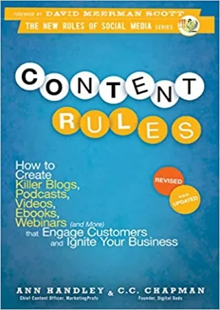 Content Rules How to Create Killer Blogs Podcasts Videos Ebooks Webinars and