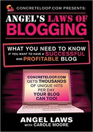 TOP ConcreteLoop com Presents Angel s Laws of Blogging What You Need to Know if You