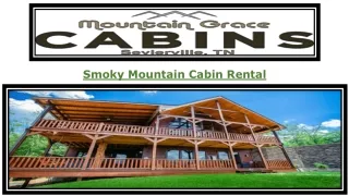 Smoky Mountain Cabin Rental