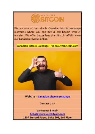 we are one of the reliable canadian bitcoin