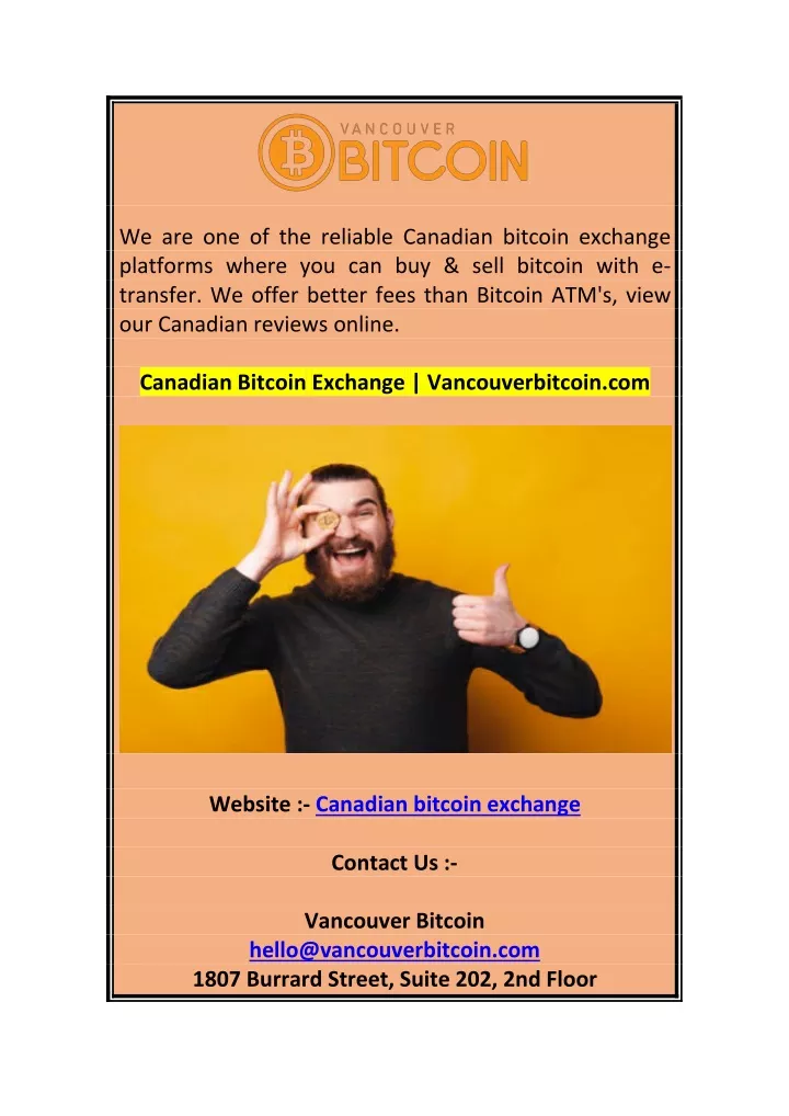 we are one of the reliable canadian bitcoin