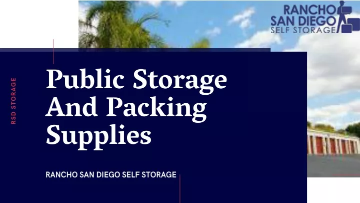 public storage and packing supplies