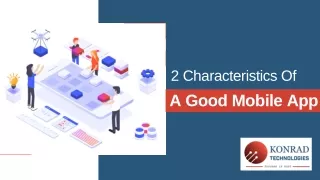 2 Characteristics Of A Good Mobile App