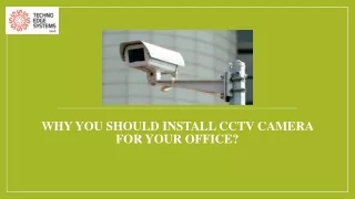 why you should install cctv camera for your office