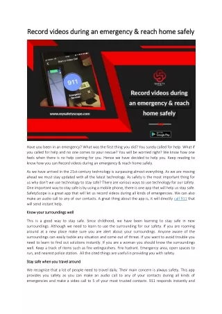 Record videos during an emergency & reach home safely