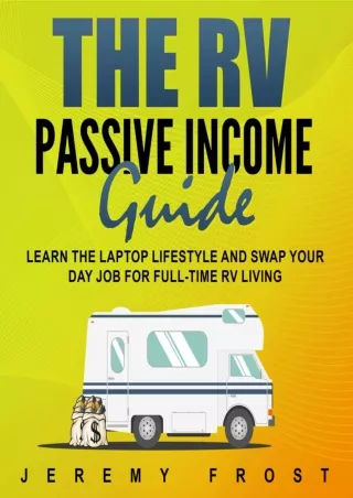 BEST BOOK The RV Passive Income Guide Learn the Laptop Lifestyle and Swap Your Day Job