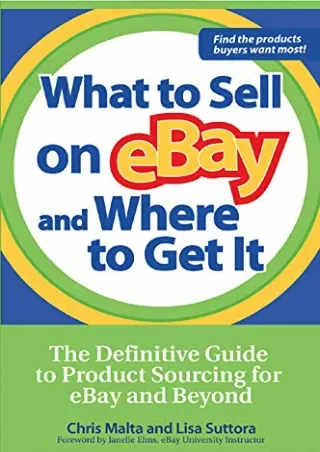 EBOOK What to Sell on eBay and Where to Get It The Definitive Guide to Product Sourcing
