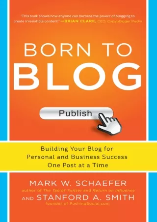 BEST BOOK Born to Blog Building Your Blog for Personal and Business Success One Post at