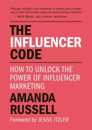BEST BOOK The Influencer Code How to Unlock the Power of Influencer Marketing