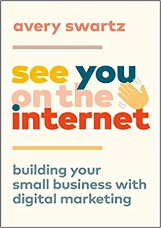 BEST BOOK See You on the Internet Building Your Small Business with Digital Marketing