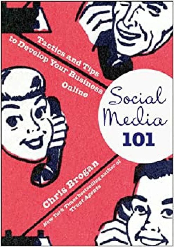 TOP Social Media 101 Tactics and Tips to Develop Your Business Online