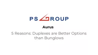 5 reasons duplexes are better options than bunglows