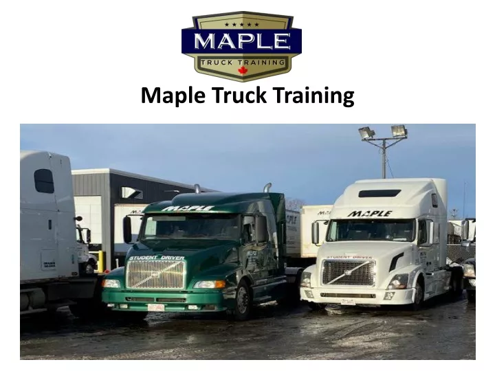 maple truck training