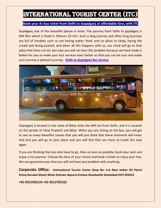 Book your Ac bus ticket from Delhi to Gopalganj at affordable fare, with ITC