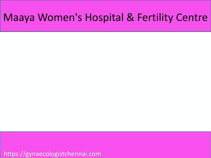 maaya women s hospital fertility centre