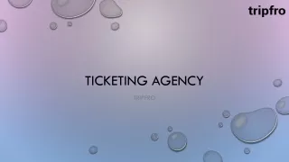 Ticketing Agency