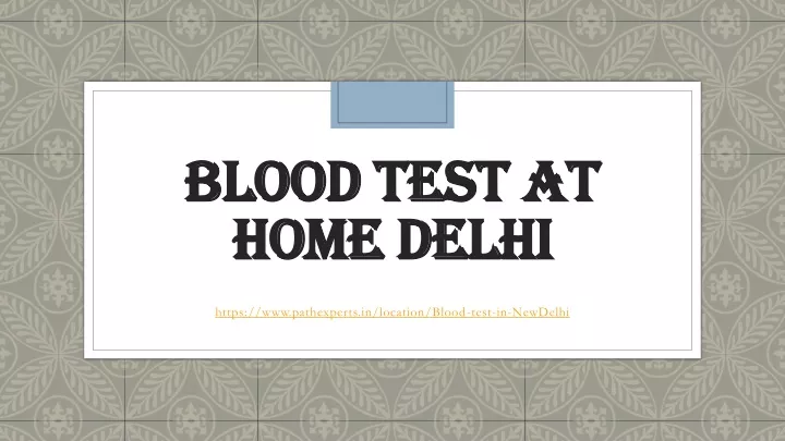 blood test at home delhi