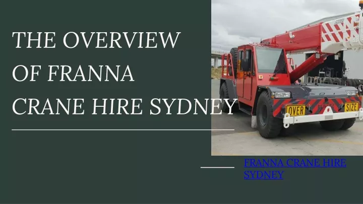 the overview of franna crane hire sydney