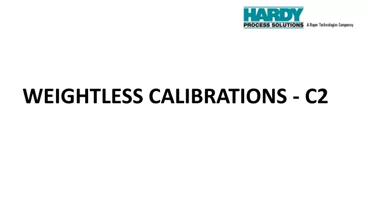 weightless calibrations c2