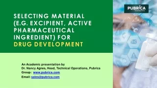 selecting material e g excipient active