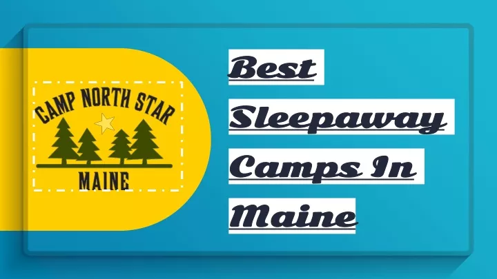 best sleepaway camps in maine