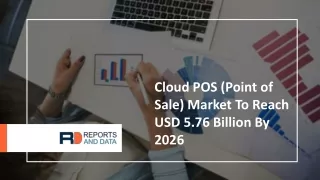 Cloud POS (Point of Sale) Market To Reach USD 5.76 Billion By 2026
