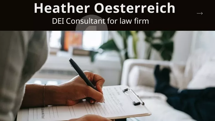 heather oesterreich dei consultant for law firm