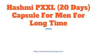 hashmi pxxl 20 days capsule for men for long time