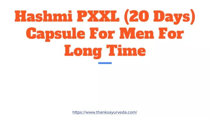 hashmi pxxl 20 days capsule for men for long time
