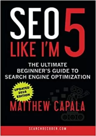 TOP SEO Like I m 5 The Ultimate Beginner s Guide to Search Engine Optimization