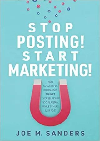 TOP Stop Posting Start Marketing  How successful companies market themselves on social