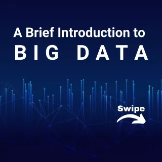 a brief introduction to b i g d a t a