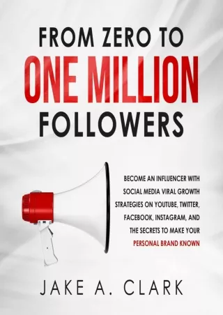 EBOOK From Zero to One Million Followers Become an Influencer with Social Media Viral