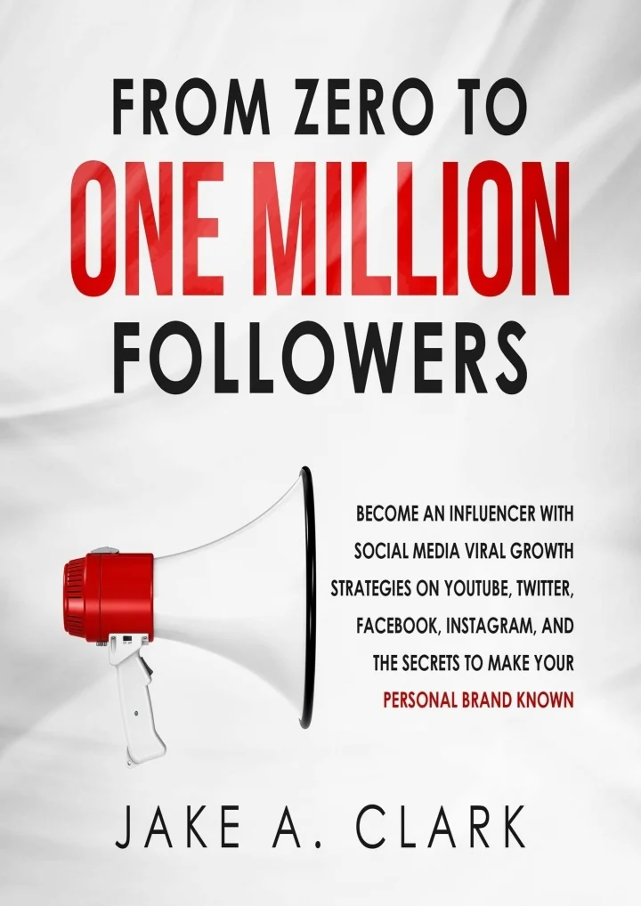PPT - EBOOK From Zero to One Million Followers Become an Influencer ...