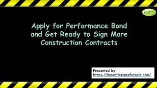 apply for performance bond and get ready to sign