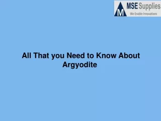 all that you need to know about argyodite