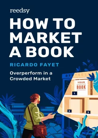 EBOOK How to Market a Book Overperform in a Crowded Market Reedsy Marketing Guides