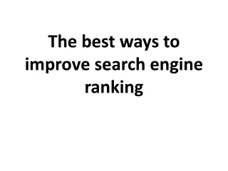 the best ways to improve search engine ranking