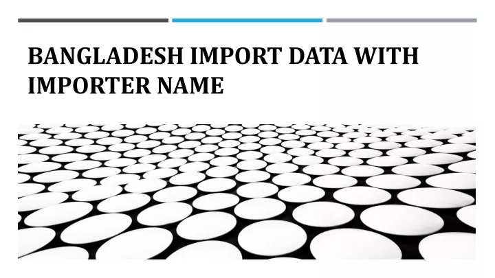 bangladesh import data with importer name