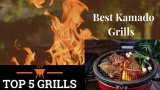 Best kamado grill  - Top 5 Grills