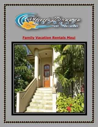 Family Vacation Rentals Maui