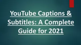 youtube captions subtitles a complete guide