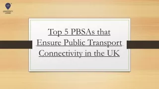 Top 5 PBSAs that Ensure Public Transport Connectivity in the UK