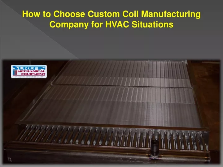 how to choose custom coil manufacturing company