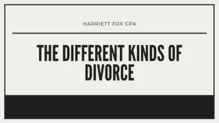 The Different Kinds of Divorce - Harriett Fox CPA