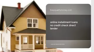Online Installment Loans No Credit Check Direct Lender