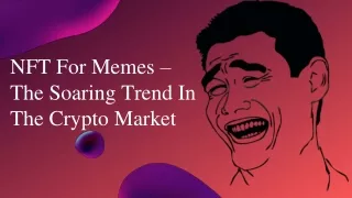 NFT For Memes – The Soaring Trend In The Crypto Market-converted